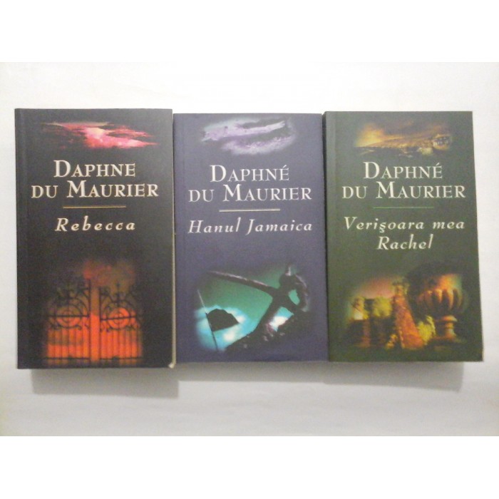 DAPHNE DU MAURIER (3 volume) - Rebecca * Hanul Jamaica * Verisora mea Rachel DAPHNE DU MAURIER (3 volume) - Rebecca * Hanul Jamaica * Verisora mea Rachel